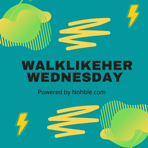Walk Like Her Wednesday
