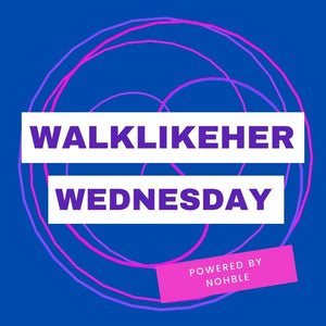 WalkLikeHer Wednesday