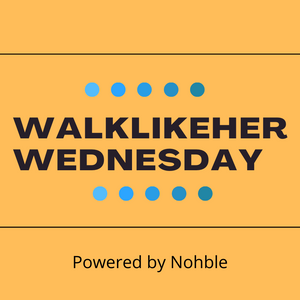 WalkLikeHer Wednesday