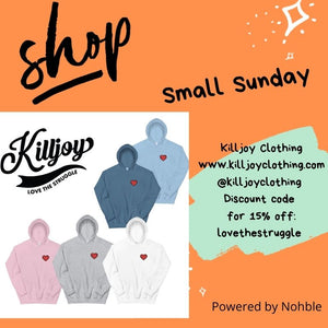 Shop Small Sunday - Killjoy Clothing