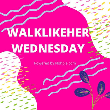 WalkLikeHer Wednesday