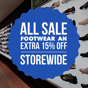 ALL SALE FOOTWEAR AN EXTRA %15 OFF STOREWIDE!