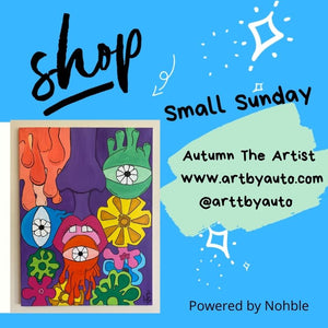 Shop Small Sunday - Autumn The Artist