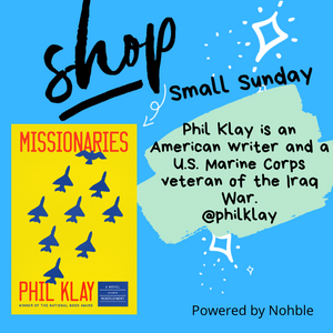 Shop Small Sunday - Phil Klay