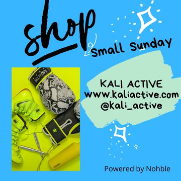Shop Small Sunday - Kali Active