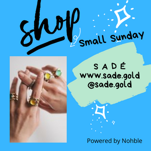 Shop Small Sunday - sadé