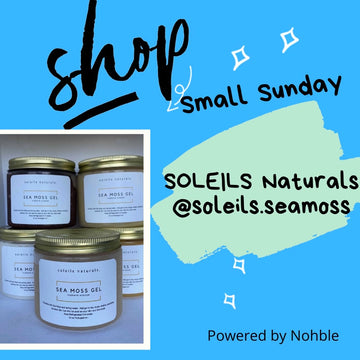 Shop Small Sunday - Soleil Naturals