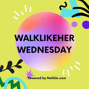 WalkLikeHer Wednesday