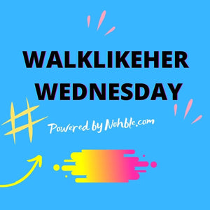 WalkLikeHer Wednesday