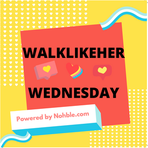 WalkLikeHer Wednesday